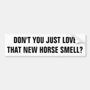 Love New Horse Smell Horse Trailer Bumpersticker