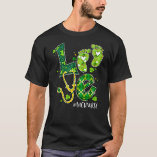 Love Nicu Nurse Life Shamrock Cute Baby Feet St Pa T-shirt