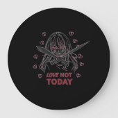 LOVE NOT TODAY GROTE KLOK (Voorkant)