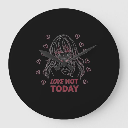 LOVE NOT TODAY GROTE KLOK (Voorkant)