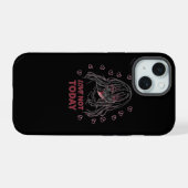 LOVE NOT TODAY iPhone 15 CASE (Achterkant horizontaal)