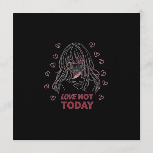 LOVE NOT TODAY KAART (Voorkant)