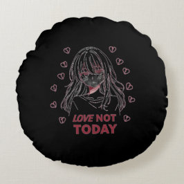 LOVE NOT TODAY ROND KUSSEN