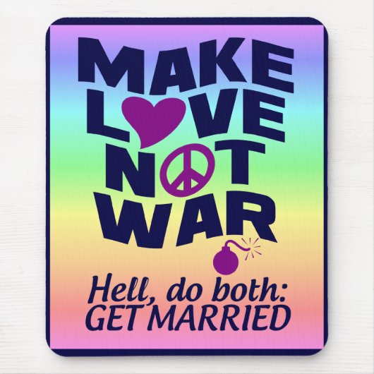 Love Not War mousepad Muismat (Voorkant)