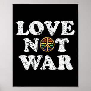 Love Not War Pro Peace Anti War Vintage verontrust Poster