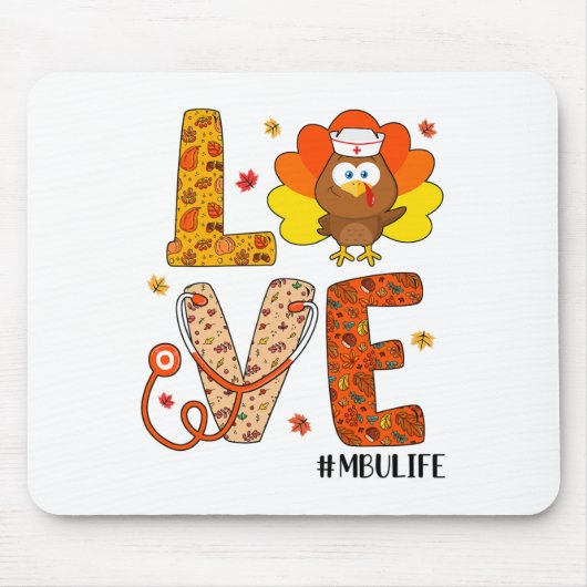 Love Nurse Life Herfst MBU Nurse Turkije Thanksgiv Muismat (Voorkant)