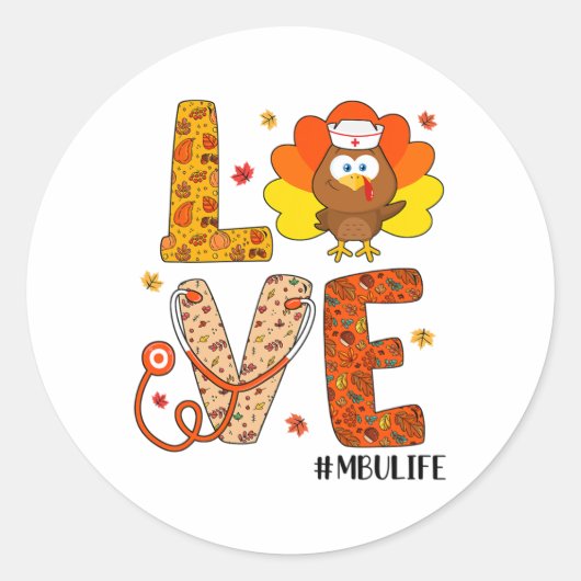 Love Nurse Life Herfst MBU Nurse Turkije Thanksgiv Ronde Sticker (Voorkant)