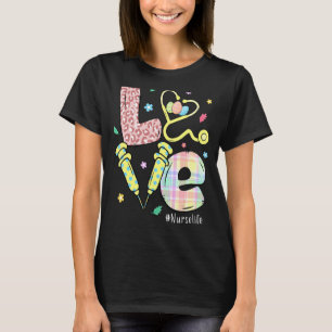 LOVE Nurse Life Stethoscoop paaseieren Ch T-shirt