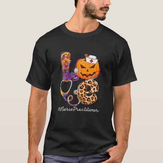 Love Nurse Practitioner Pumpkin Stethoscope Hallow T-shirt (Voorkant)