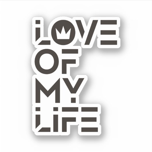 Love of My Life Sticker (Voorkant)