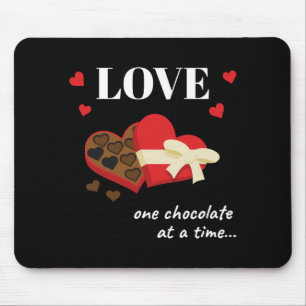 Love One Chocolate in Time Funny Quote Muismat