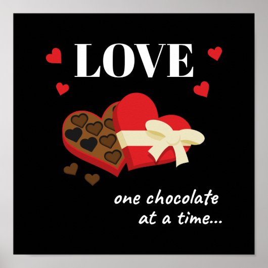 Love One Chocolate in Time Funny Quote Poster (Voorkant)