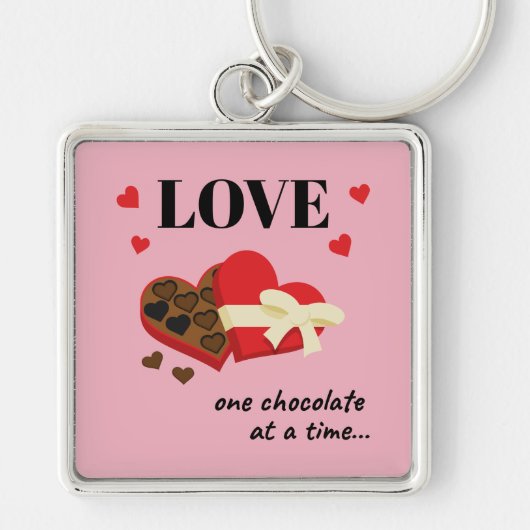 Love One Chocolate in Time Funny Quote Sleutelhanger (Voorkant)