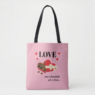 Love One Chocolate in Time Funny Quote Tote Bag