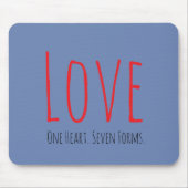 Love - One Heart. Seven Forms Mousepad Muismat (Voorkant)