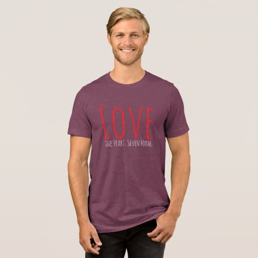 Love - One Heart. Seven Forms T-Shirt (Voorkant volledig)