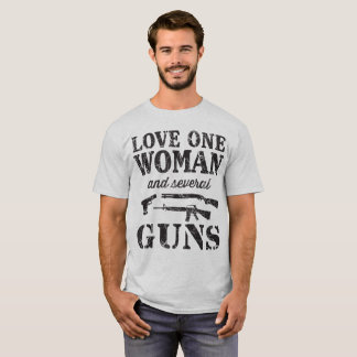 Love One Woman and various Pistolen T shirt