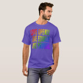 Love openly Love equally Love proudly friends T-shirt (Voorkant volledig)