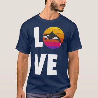 Love Orca Killer Whale Orca Lover T-shirt