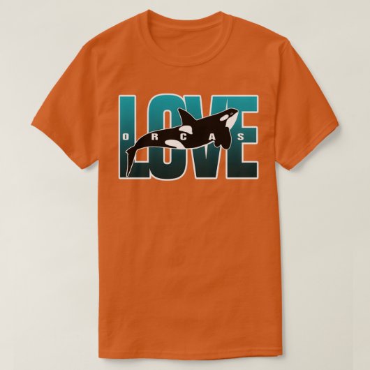 Love Orcas Killer Whale Lover Conservation Save th T-shirt (Design voorkant)
