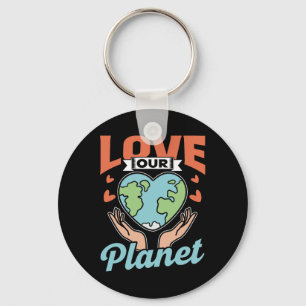 Love Our Planet Conservation Natuur Earth Day Save Sleutelhanger