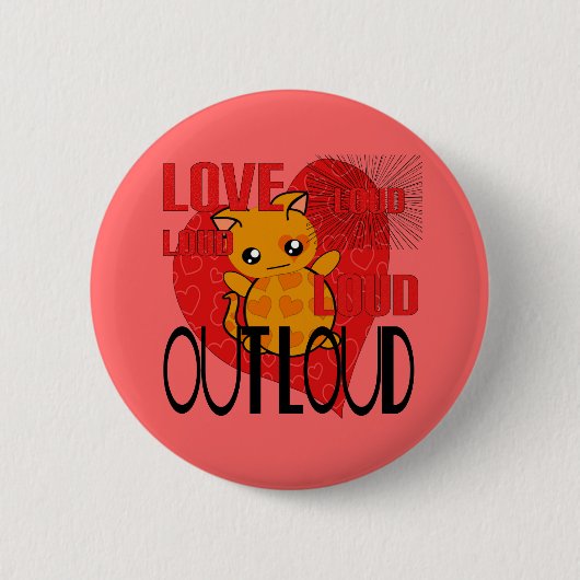 Love Out Loud Ronde Button 5,7 Cm (Voorkant)