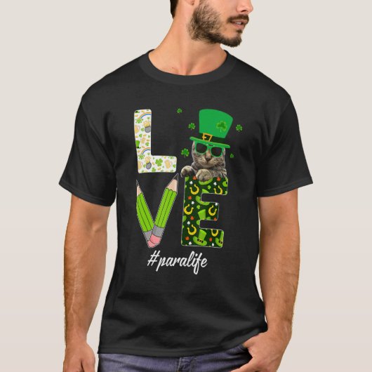 Love Para Life Cat St Patrick's Day Shamrock T-shirt (Voorkant)