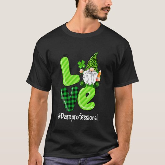 Love Para Life Gnome Leopard Shamrock St Patrick's T-shirt (Voorkant)