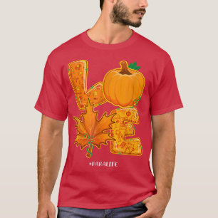 Love Para Life Happy Herfst Autumn Pumpkin Maple L T-shirt