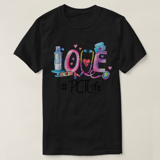 Love Patient Care Technicia - PCT Neurse T-shirt (Design voorkant)