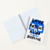 ​​Love Patient Kind Hoopvol Spiral Notitieboek (Binnen)