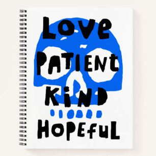 Love Patient Kind Hoopvol Spiral Notitieboek