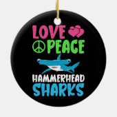 Love Peace Hammerhead Sharks Schattige Zee Animals Keramisch Ornament (Achterkant)