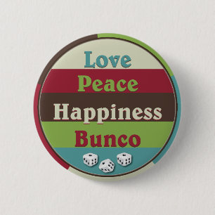 Love, Peace, Happiness Bunco Button