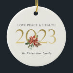 Love Peace Health Poinsettia Bunch Folie Gold 2023 Keramisch Ornament<br><div class="desc">Als u nog meer aanpassingen nodig hebt,  kunt u mij op yellowfebstudio@gmail.com vrij klikken.</div>