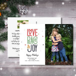 Love Peace Joy Modern Typography 2 Photo Holiday P Briefkaart<br><div class="desc">Verstuur je vakantiehuisje met dit feestelijke briefkaart met je twee foto's en typografische kunst die de liefdesvreugde leest. Achterzijde biedt ruimte voor een getypte opmerking of schrapping om ruimte te laten voor een handgeschreven notitie. Fun en feestelijk maar eenvoudig en modern - een kaart die de feestelijke vreugde zeker kan...</div>