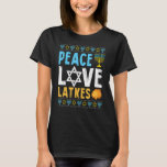 Love Peace Latkes Hanukkah Chanukah Joods 1 T-shirt<br><div class="desc">Love Peace Latkes Hanukkah Chanukah Joods 1</div>