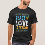 Love Peace Latkes Hanukkah Chanukah Joods 1 T-shirt<br><div class="desc">Love Peace Latkes Hanukkah Chanukah Jewish 1.</div>