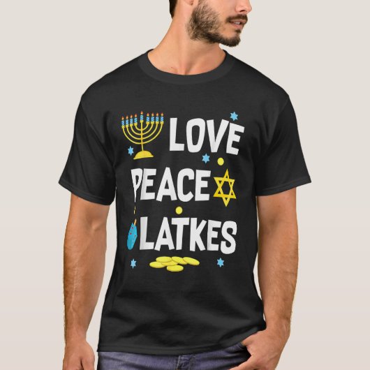 Love Peace Latkes Hanukkah Chanukah Joods 2 T-shirt (Voorkant)
