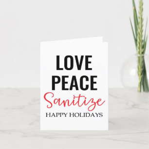 Love Peace Sanitize   Koude en griep vakantieseizo Feestdagen Kaart