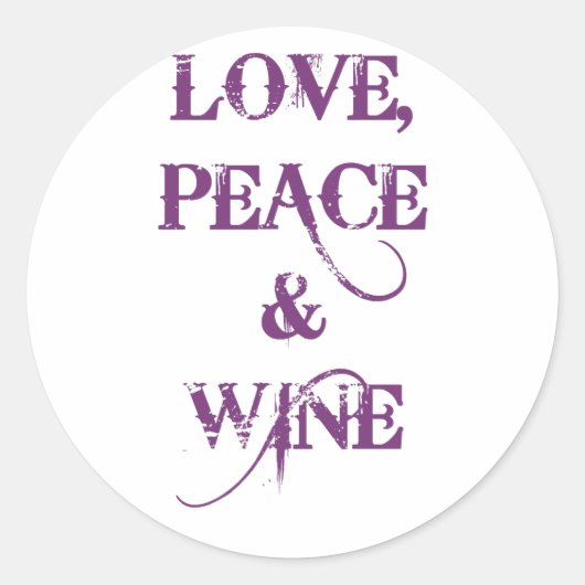 Love Peace Wine Ronde Sticker (Voorkant)