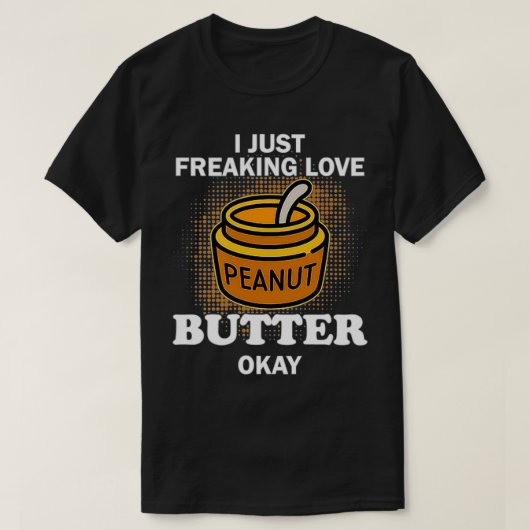 Love Peanut Butter Freaks pindakaas fan T-shirt (Design voorkant)