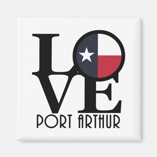 LOVE Port Arthur Texas Magneet (Voorkant)