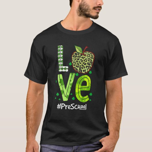 Love Pre-K Preschool Teacher St Patrick's Day Appl T-shirt (Voorkant)