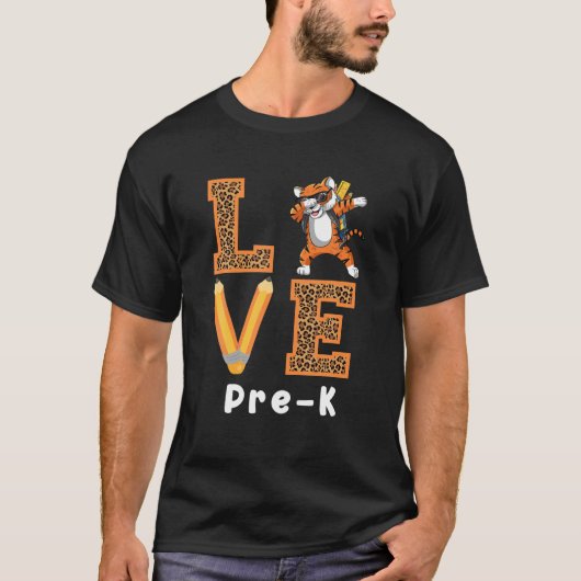 Love Pre-K Tiger Pre-K Teacher Back to School T-shirt (Voorkant)