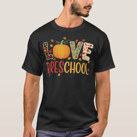 Love Preschool Happy Fall Thanksgiving Teacher T-shirt (Voorkant)