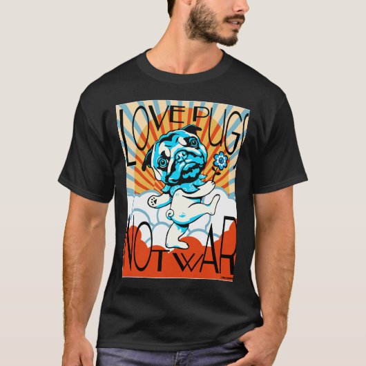 LOVE PUGS NOT WAR Classic T-Shirt 749 (Voorkant)