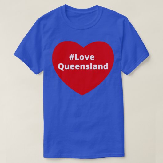 Love Queensland Hashtag Heart T-shirt (Design voorkant)