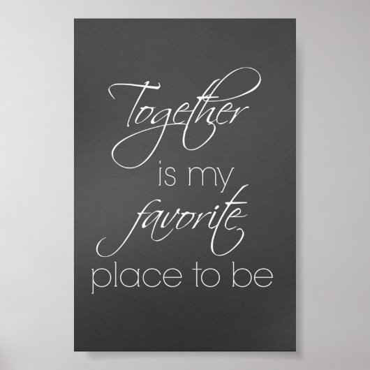 Love Quote: Samen is mijn favoriete plek Poster (Voorkant)