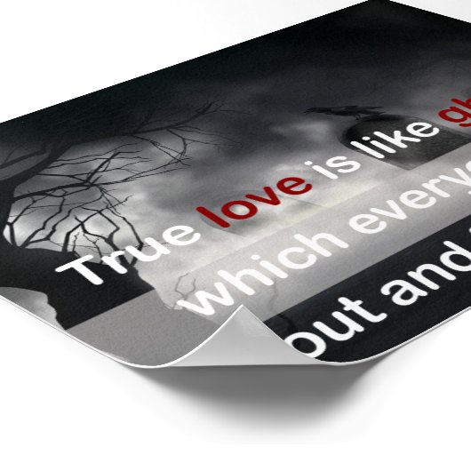 Love Quote: ware liefde is als spoken Poster (Hoek)